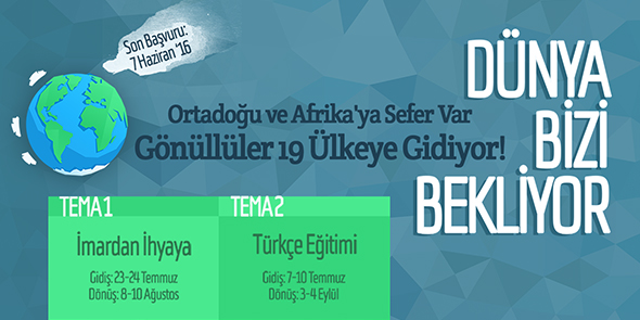 Ortadoğu ve Afrika`ya Sefer Var Gönüllüler 19 Ülkeye Gidiyor!