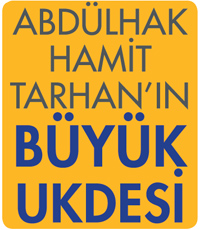 ABDÜLHAK HAMİT TARHAN`A BÜYÜK ONUR