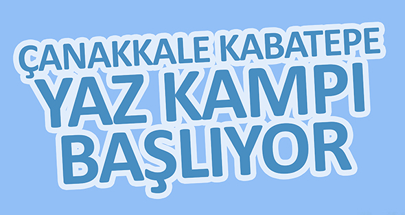 Çanakkale Kampına Hazır mısınız?