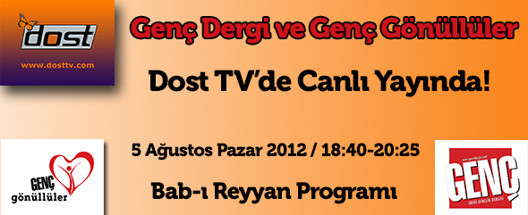 Dost TV GENÇ`i Ağırlıyor!