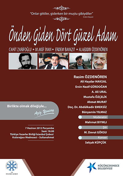 Dört Güzel Adam Anılıyor!