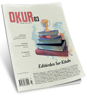 Kitap Ve Kültür Rehberiniz Okur`un Yeni Sayısı Çıktı