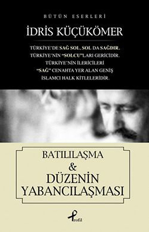 İdris Küçükömer Okumanın Tam Sırası