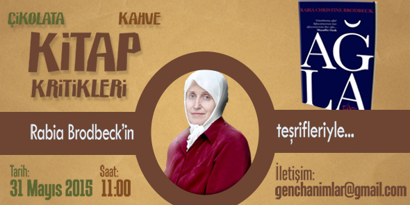 Çikolata, Kahve, Kitap Kritikleri Rabia Brodbeck İle Buluşuyor!