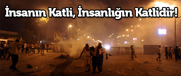 İnsanın Katli, İnsanlığın Katlidir!