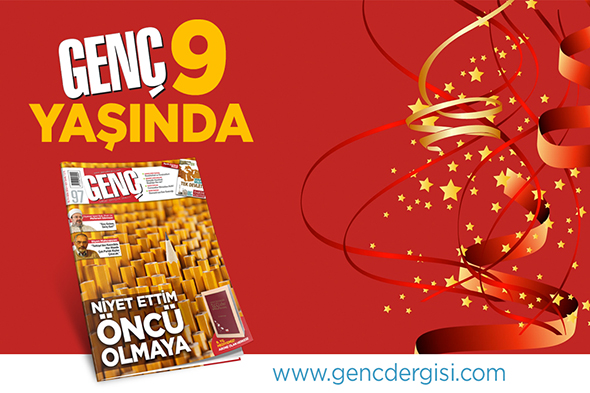 GENÇ Dergisi 9 Yaşında!