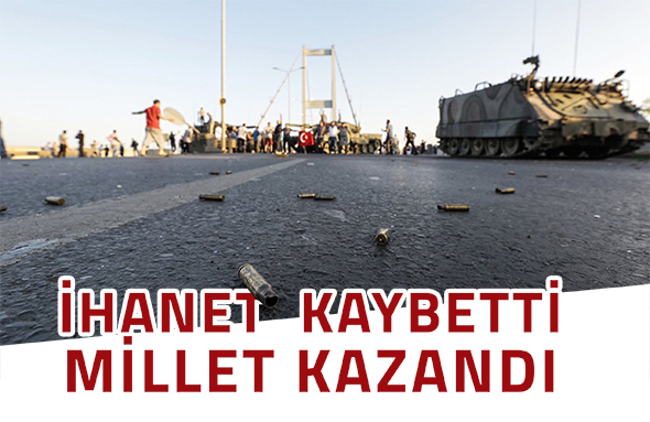 İhanet Kaybetti Millet Kazandı