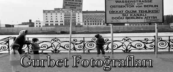Gurbet Fotoğrafları