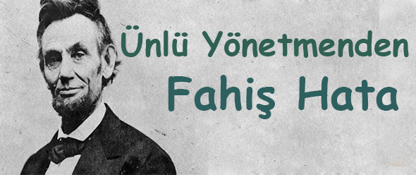 Ünlü Yönetmenden Fahiş Hata