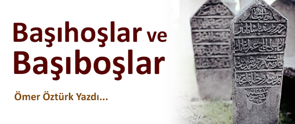 Başıhoşlar ve Başıboşlar