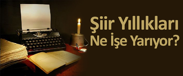 Şiir Yıllıkları Ne İşe Yarıyor?