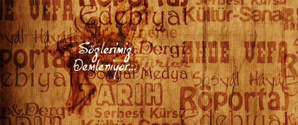 Sözlerinizi Demlemeye Geliyorlar!