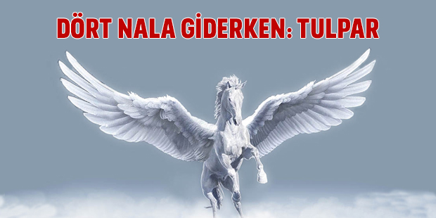 Dört Nala Giderken: TULPAR
