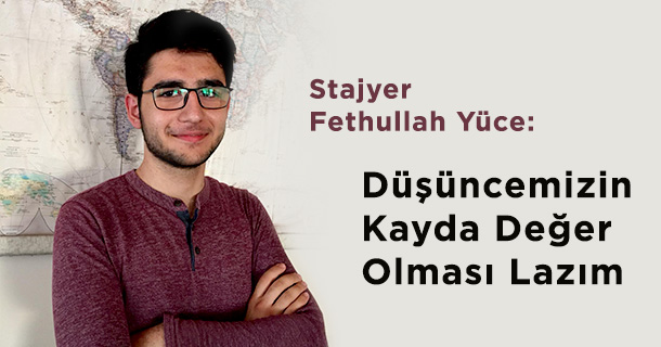 Düşüncemizin Kayda Değer Olması Lazım