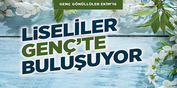 Liseli Gençler Bu Sene de GENÇ`te!