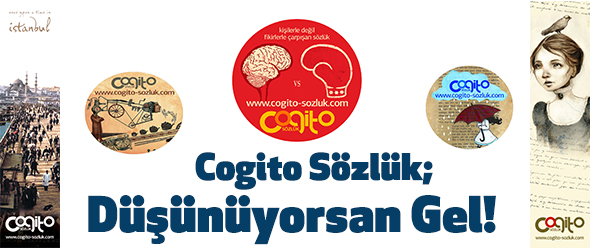 Cogito Sözlük; Düşünüyorsan Gel!