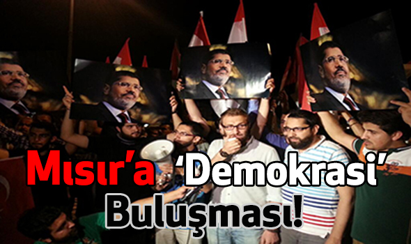 Mısır`a Demokrasi Buluşması!