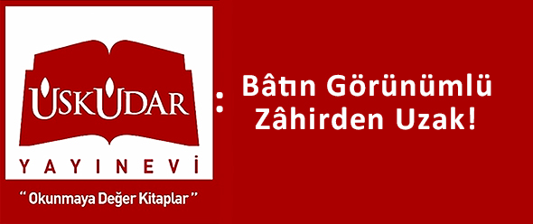 Üsküdar Yayınevi: Büyük Bir İrfan Ocağı!