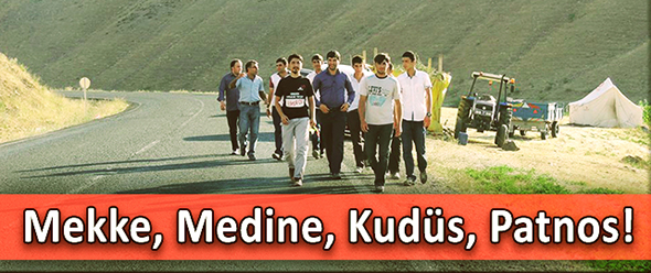 Mekke, Medine, Kudüs, Patnos!