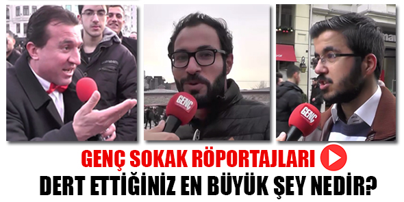 Genç Sokak Röportajları - Dert Ettiğiniz En Büyük Şey Nedir? (Video)