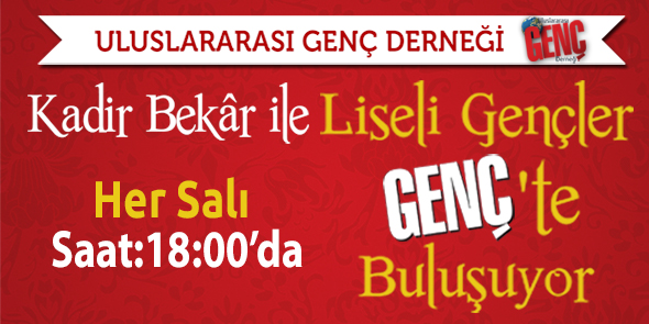 Liseli Gençler GENÇ`te Buluşuyor!