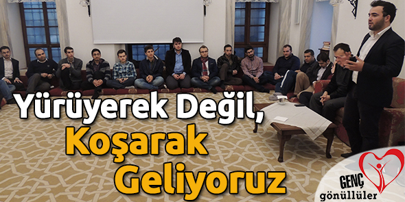 Yürüyerek Değil, Koşarak Geliyoruz