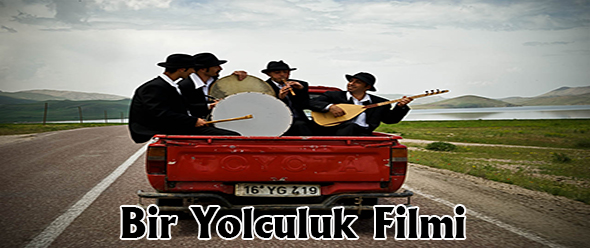 Bir Yolculuk Filmi