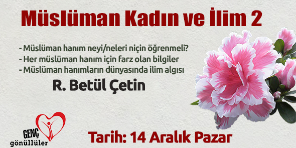 Sen Ey Müslüman Genç Kız! Neyi/Niçin Biliyorsun?