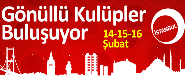 Gönüllü Kulüpler İstanbul`da Buluşuyor