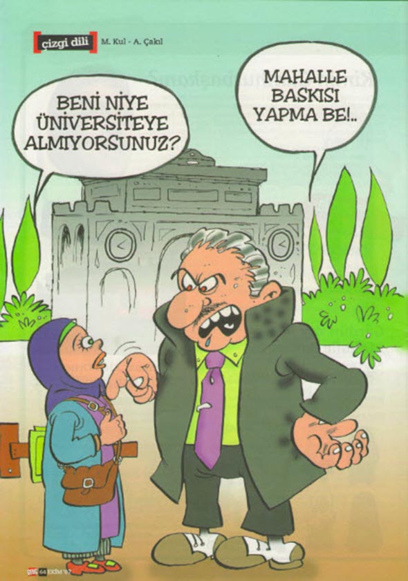 Beni Niye Üniversiteye Almıyorsunuz?