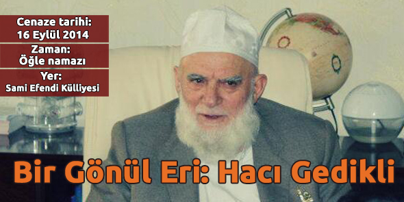 Bir Gönül Eri: Hacı Gedikli