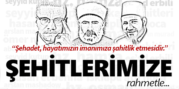 Nefesinde Şehadet Taşıyan Herkesi Bekliyoruz!