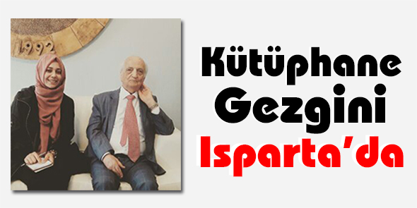 Kütüphane Gezgini Isparta`da