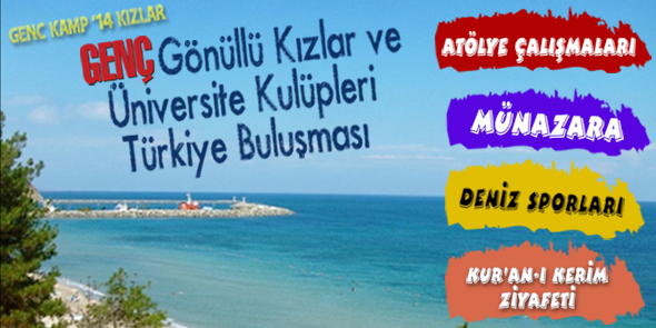 Dolu Dolu Bir Yaz Kampına Var mıyız? GENÇ Kamp`ta Buluşalım!