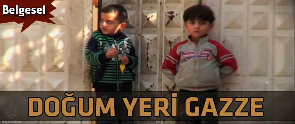 Doğum Yeri Gazze