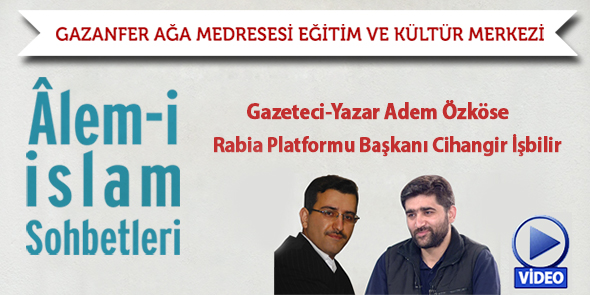 Âlem-i İslam Sohbetleri Ekim 2014 (Video)