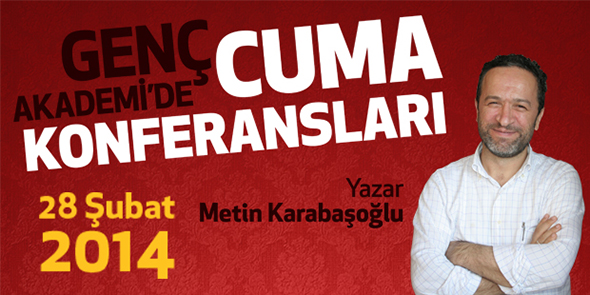 GENÇ Akademi`de Cuma Konferansları