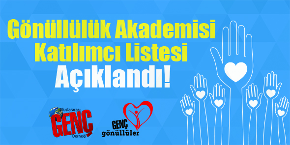 Gönüllülük Akademisi Katılımcı Listesi Açıklandı!