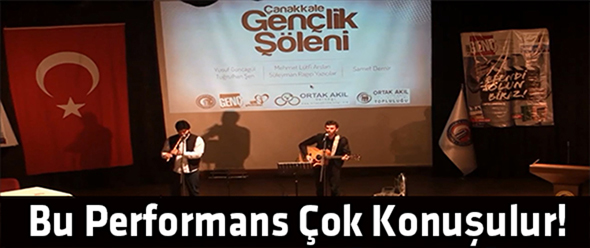 Bu Performans Çok Konuşulur!