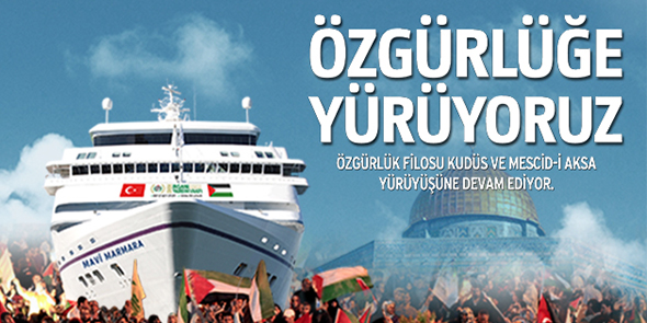 Kudüs ve Mescid-i Aksa`nın Özgürlüğü İçin Yürüyoruz!