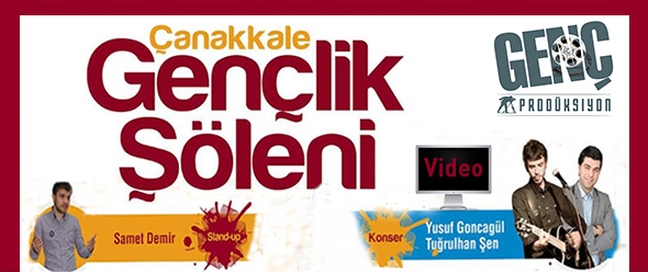 Çanakkale Gençlik Şöleni - Video