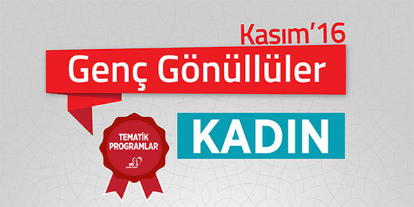 Kasım Ayının İlk Tematik Programı: Kadın