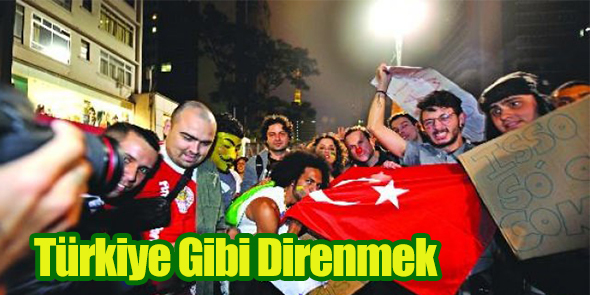 Türkiye Gibi Direnmek