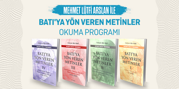 Batı`ya Yön Veren Metinler Okuma Programı