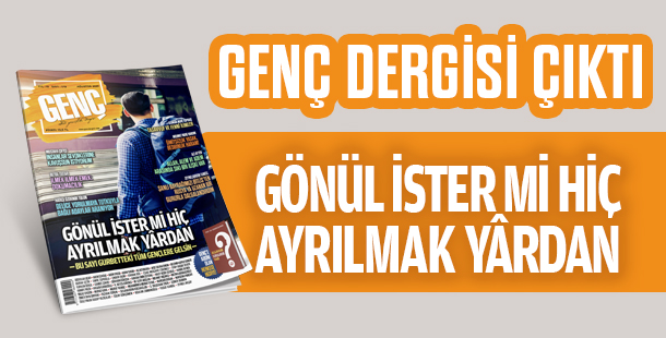 GENÇ Dergisi Ağustos 2021 Sayısı ÇIKTI!