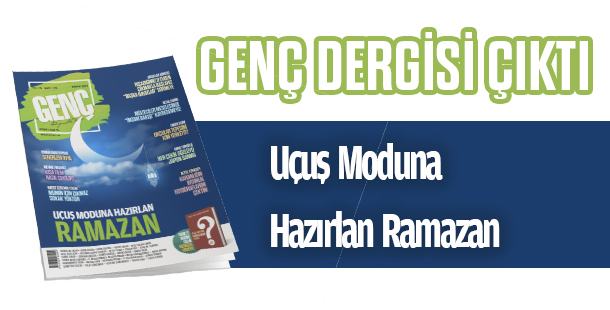 Genç Dergisi Nisan 2021 Sayısı ÇIKTI!
