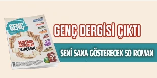 Genç Dergisi Şubat 2021 Sayısı ÇIKTI!