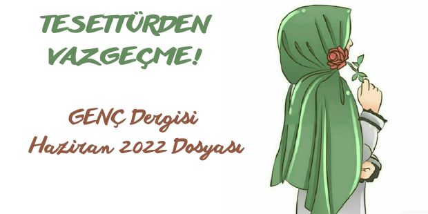 GENÇ Dergisi Haziran 2022 Dosyası #1