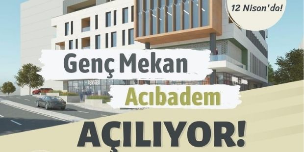Genç Mekan Acıbadem Açılıyor!